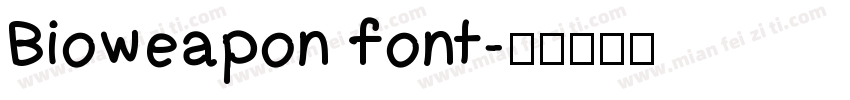 Bioweapon font字体转换